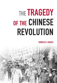 Cover image: The Tragedy of the Chinese Revolution 9781931859844