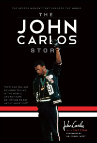 Cover image: The John Carlos Story 9781608462247