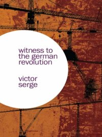 Cover image: Witness to the German Revolution 9781608460854