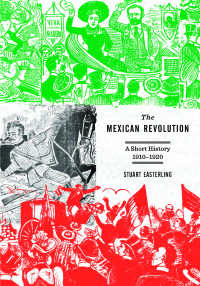 Immagine di copertina: The Mexican Revolution 9781608461820