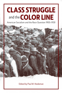 Cover image: Class Struggle and the Color Line 9781608467778