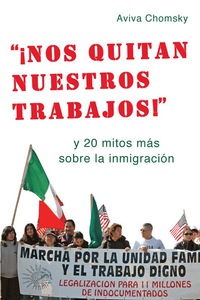 表紙画像: "¡Nos Quitan Nuestros Trabajos!" 9781608461011