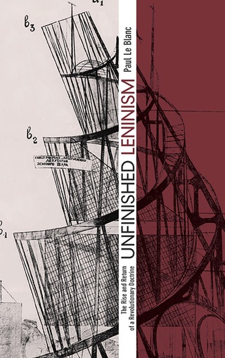 Cover image: Unfinished Leninism 9781608463664