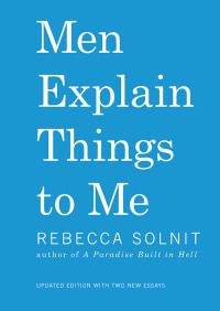 Cover image: Men Explain Things to Me 9781608464661