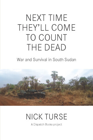Cover image: Next Time They'll Come to Count the Dead 9781608466481