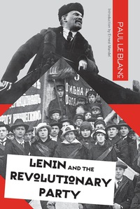 Imagen de portada: Lenin and the Revolutionary Party 9781608464647
