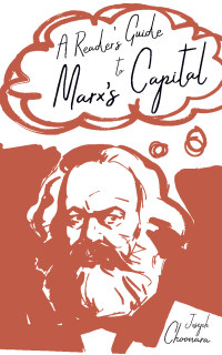 Cover image: A Reader's Guide to Marx's Capital 9781608467280