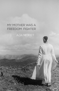Omslagafbeelding: My Mother Was a Freedom Fighter 9781608467679