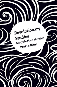 صورة الغلاف: Revolutionary Studies 9781608467815