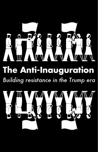 Cover image: The Anti-Inauguration 9781608468652