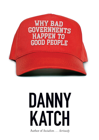 Imagen de portada: Why Bad Governments Happen to Good People 9781608468584