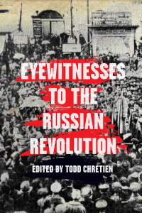 Titelbild: Eyewitnesses to the Russian Revolution 9781608468614
