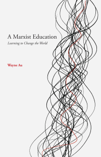 Cover image: A Marxist Education 9781608469055