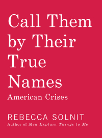 Cover image: Call Them by Their True Names 9781608469468