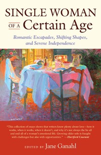 Cover image: Single Woman of a Certain Age 9781577316640