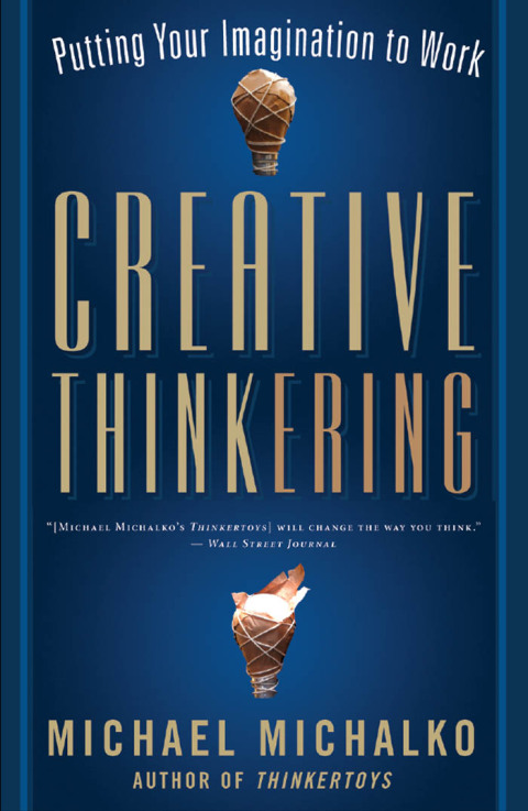 Creative Thinkering : Putting Your Imagination to Work - FULL INSTANT DOWNLOAD | PDF DOCX EPUB