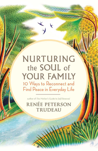 صورة الغلاف: Nurturing the Soul of Your Family 9781608681587