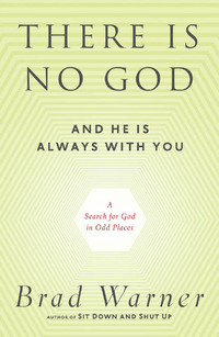 Imagen de portada: There Is No God and He Is Always with You 9781608681839