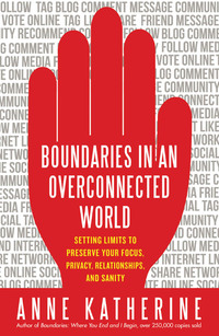 Omslagafbeelding: Boundaries in an Overconnected World 9781608681907