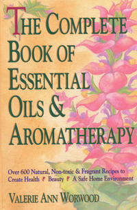 Imagen de portada: The Complete Book of Essential Oils and Aromatherapy 9780931432828