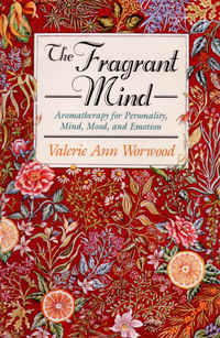 Cover image: The Fragrant Mind 9781880032916