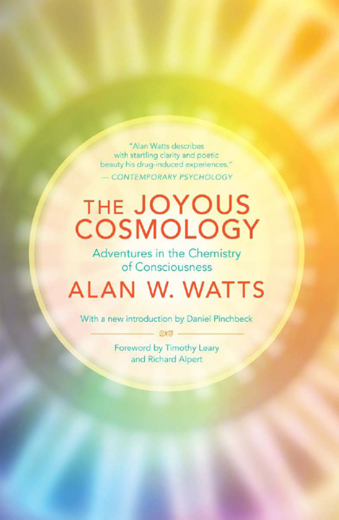 The Joyous Cosmology: Adventures in the Chemistry of Consciousness - FULL INSTANT DOWNLOAD | PDF DOCX EPUB