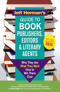 Omslagafbeelding: Jeff Herman's Guide to Book Publishers, Editors and Literary Agents 9781608683093