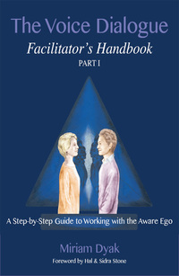 Omslagafbeelding: The Voice Dialogue Facilitator's Handbook, Part 1 9780966839005