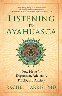 Imagen de portada: Listening to Ayahuasca 9781608684021