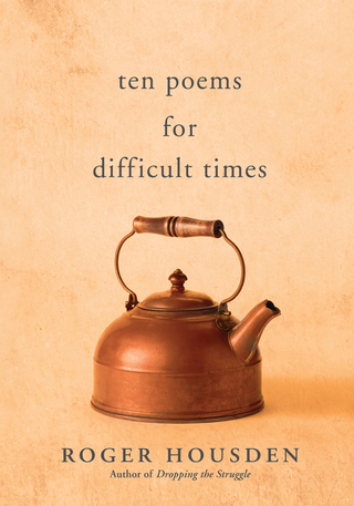 表紙画像: Ten Poems for Difficult Times 9781955831215