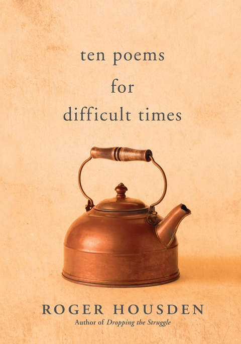 Ten Poems for Difficult Times - FULL INSTANT DOWNLOAD | PDF DOCX EPUB