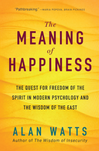 Imagen de portada: The Meaning of Happiness 9781608685400