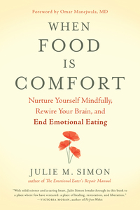 Cover image: When Food Is Comfort 9781608685509