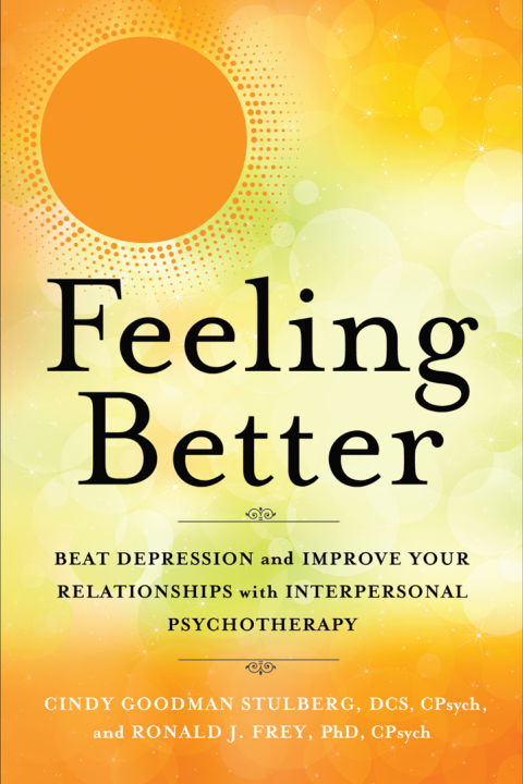 Feeling Better : Beat Depression and Improve Your Relationships with Interpersonal Psychotherapy - FULL INSTANT DOWNLOAD | PDF DOCX EPUB