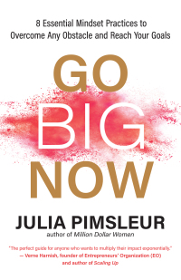 Cover image: Go Big Now 9781608687350