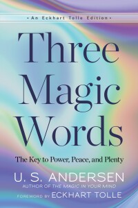 Imagen de portada: Three Magic Words 9781608688944