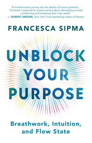 Cover image: Unblock Your Purpose 9781608689262