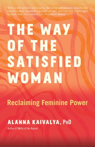 Cover image: The Way of the Satisfied Woman 9781608689385