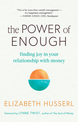 Cover image: The Power of Enough 9781608689422