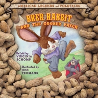 صورة الغلاف: Brer Rabbit and the Goober Patch 9781608704392