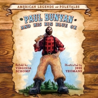Cover image: Paul Bunyan and his Big Blue Ox 9781608704439
