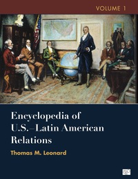 Omslagafbeelding: Encyclopedia of U.S. - Latin American Relations 1st edition 9780872897625