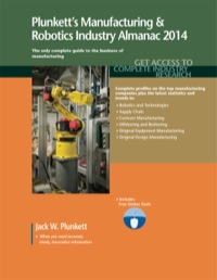 Imagen de portada: Plunkett's Manufacturing & Robotics Industry Almanac 2014 9781608796809