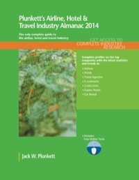 Imagen de portada: Plunkett's Airline, Hotel & Travel Industry Almanac 2014 9781608797158