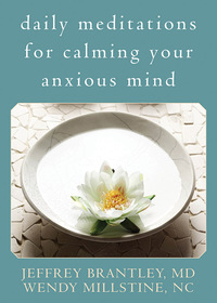 Omslagafbeelding: Daily Meditations for Calming Your Anxious Mind 9781572245402