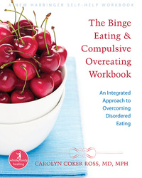 Cover image: The Binge Eating and Compulsive Overeating Workbook 9781572245914