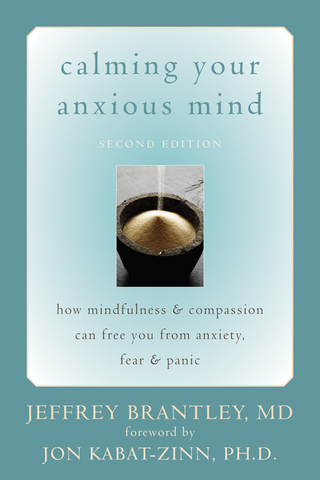 Cover image: Calming Your Anxious Mind 2nd edition 9781572244870