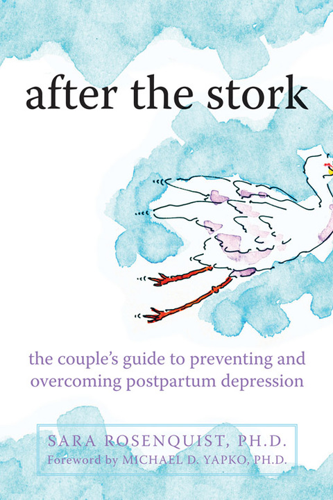 After the Stork: The Couple's Guide to Preventing and Overcoming Postpartum Depression - FULL INSTANT DOWNLOAD | PDF DOCX EPUB