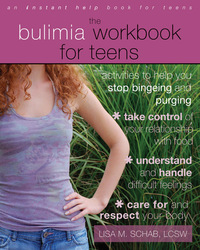 Cover image: The Bulimia Workbook for Teens 9781572248076