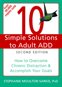 Cover image: 10 Simple Solutions to Adult ADD 2nd edition 9781608821846